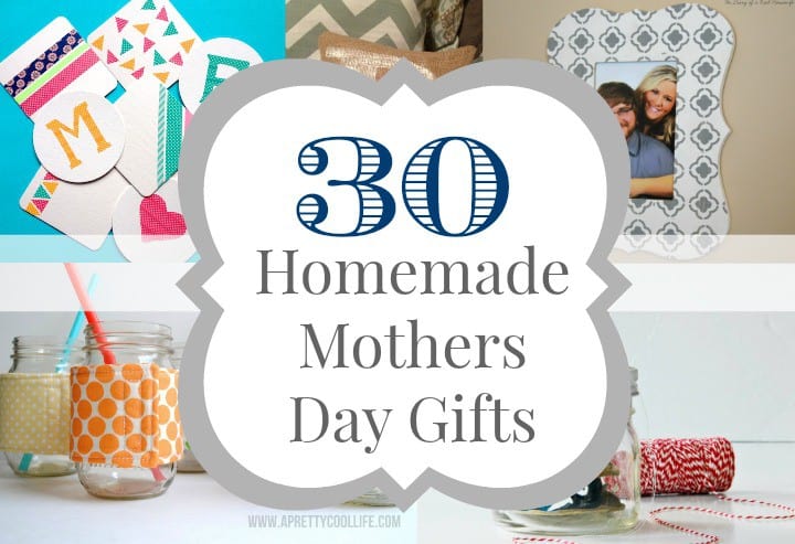 Mothers Fathers Day Archives The Diary Of A Real Housewife 30 Homemade Mother S Day Gift Ideas