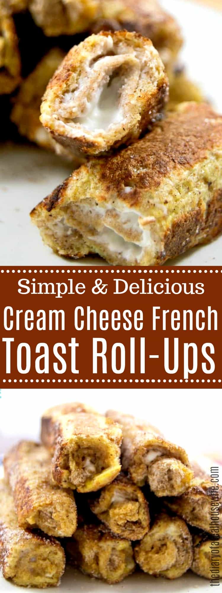 Cream Cheese French Toast Roll-Ups