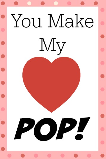 You make my heart pop