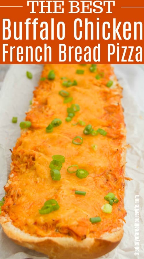 Buffalo Chicken French Bread Pizza