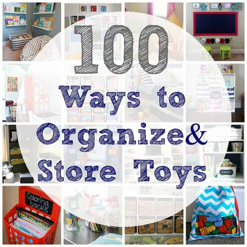100 Ways to Organize and Store Toys The Diary of a Real Housewife