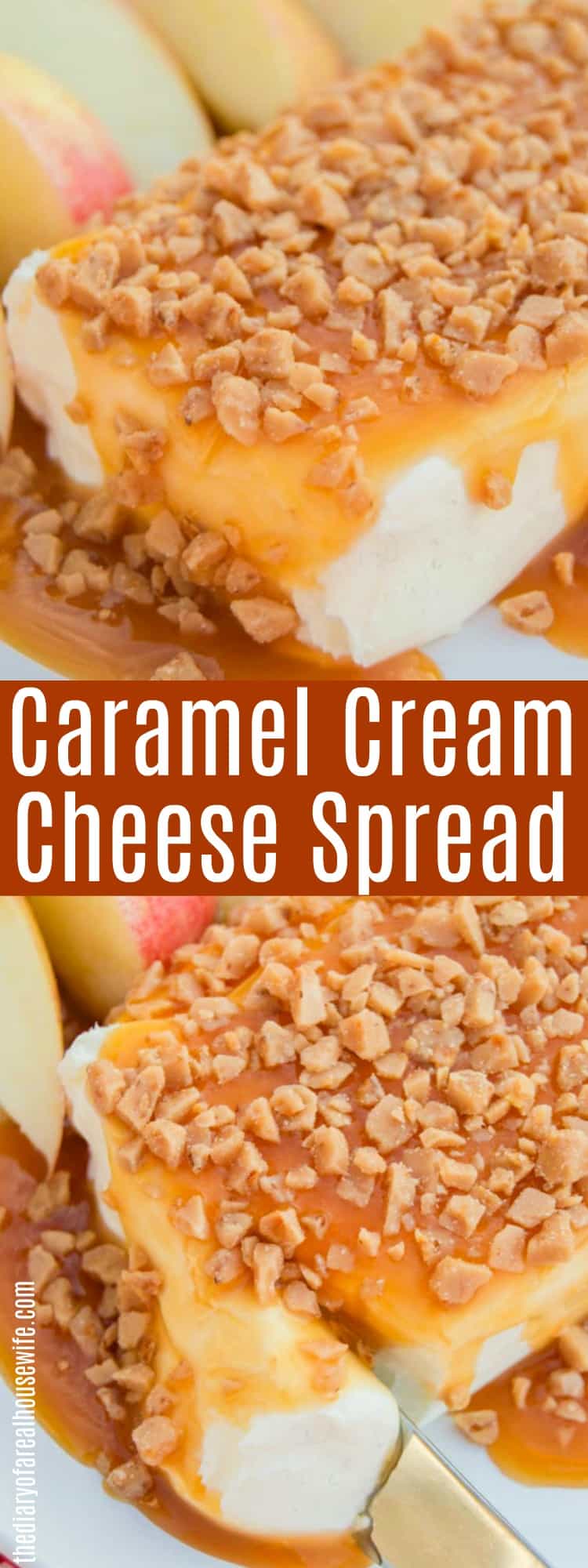 Caramel Cream Cheese Spread • The Diary of a Real Housewife