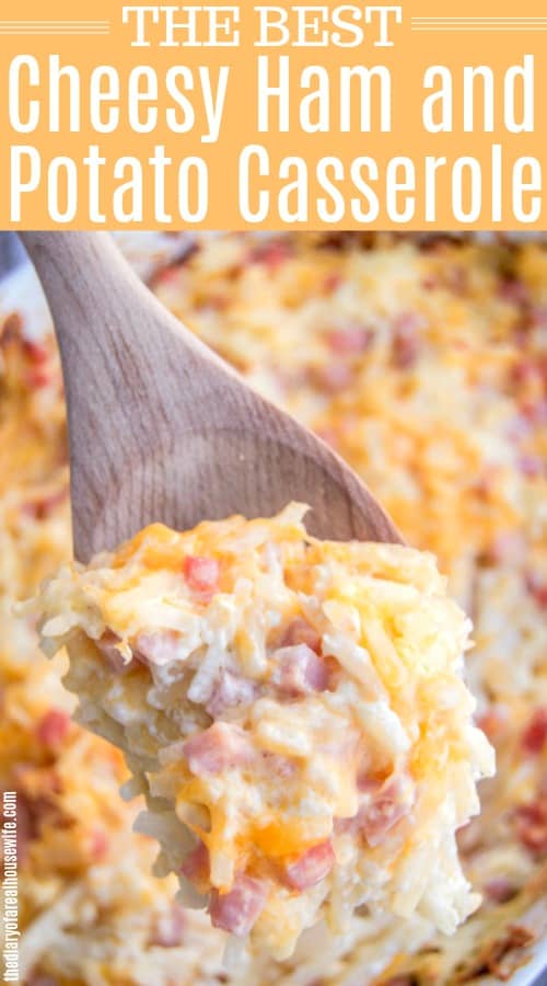 Cheesy Ham and Potato Casserole