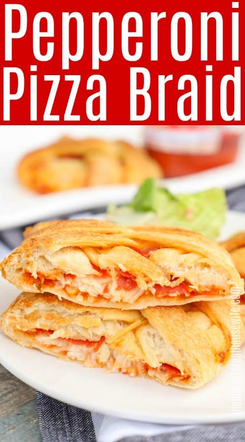 Pepperoni Pizza Braid • The Diary of a Real Housewife
