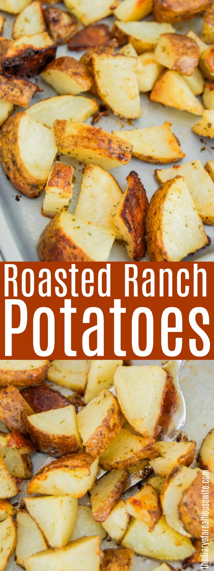 Roasted Ranch Potatoes • The Diary of a Real Housewife
