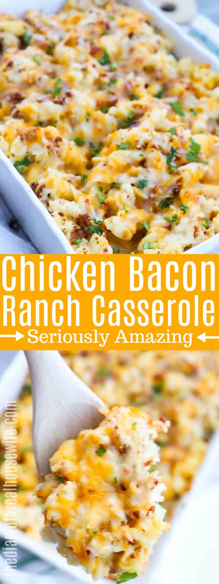 Chicken Bacon Ranch Casserole • The Diary of a Real Housewife