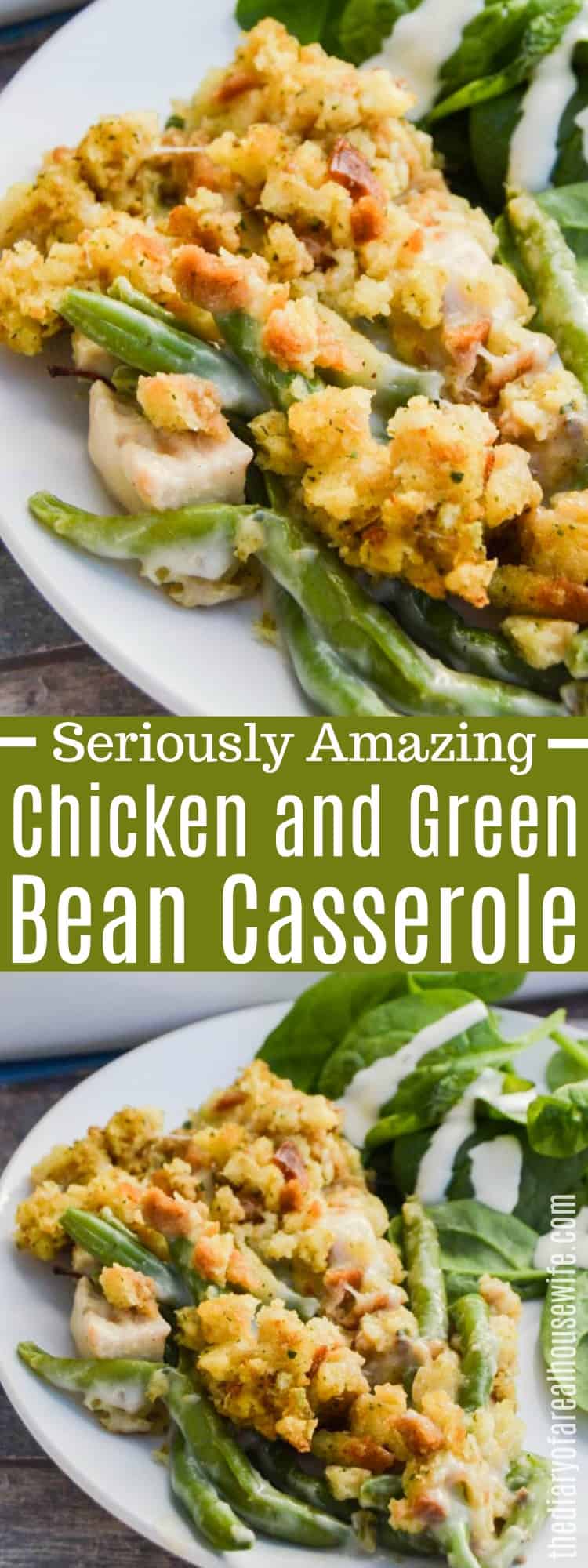 Chicken and Green Bean Casserole • The Diary of a Real Housewife