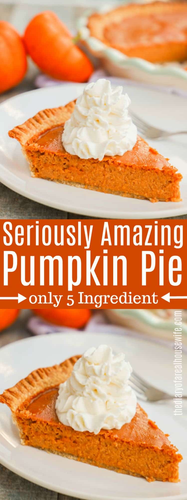 Easy 5 Ingredient Pumpkin Pie • The Diary of a Real Housewife