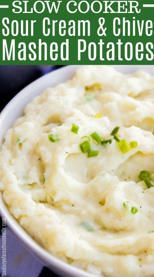 Slow Cooker Sour Cream and Chive Mashed Potatoes