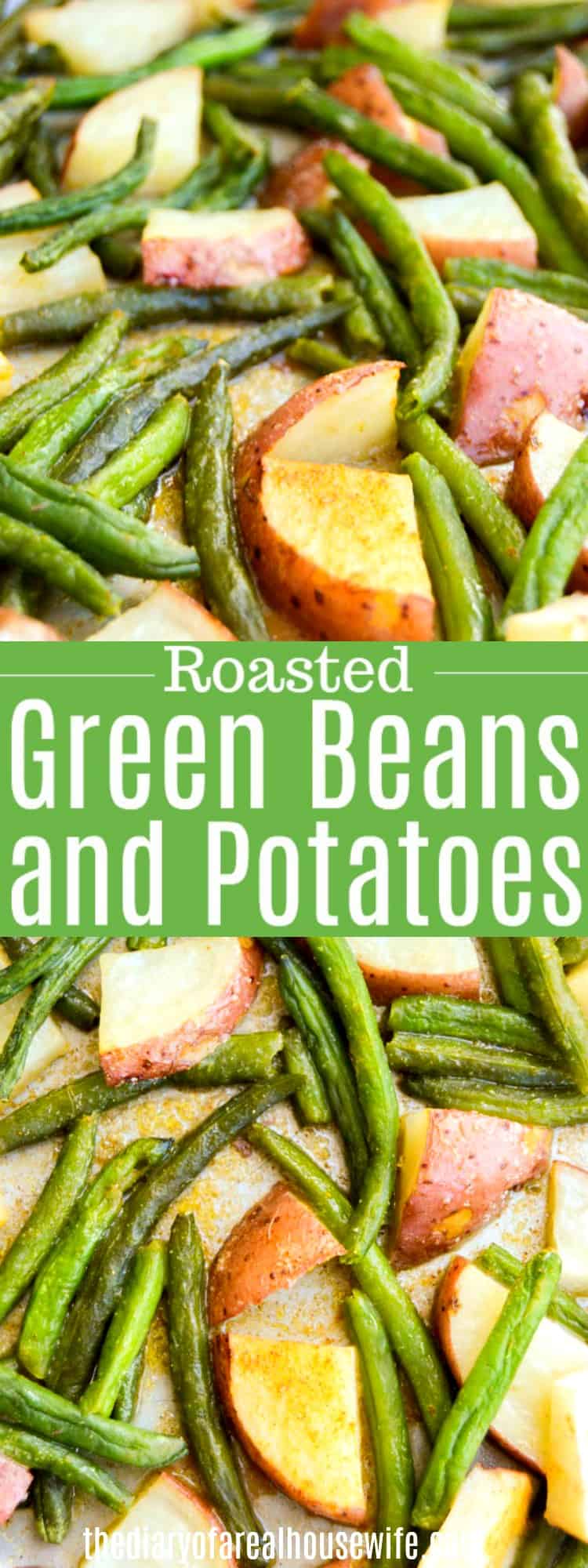 Roasted Green Beans And Potatoes The Diary Of A Real Housewife