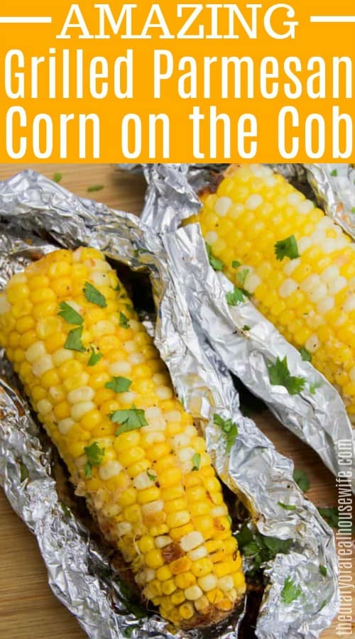 Grilled Parmesan Corn on the Cob