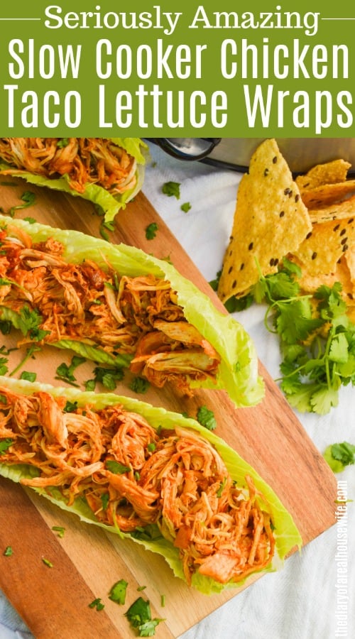 Slow Cooker Chicken Taco Lettuce Wraps