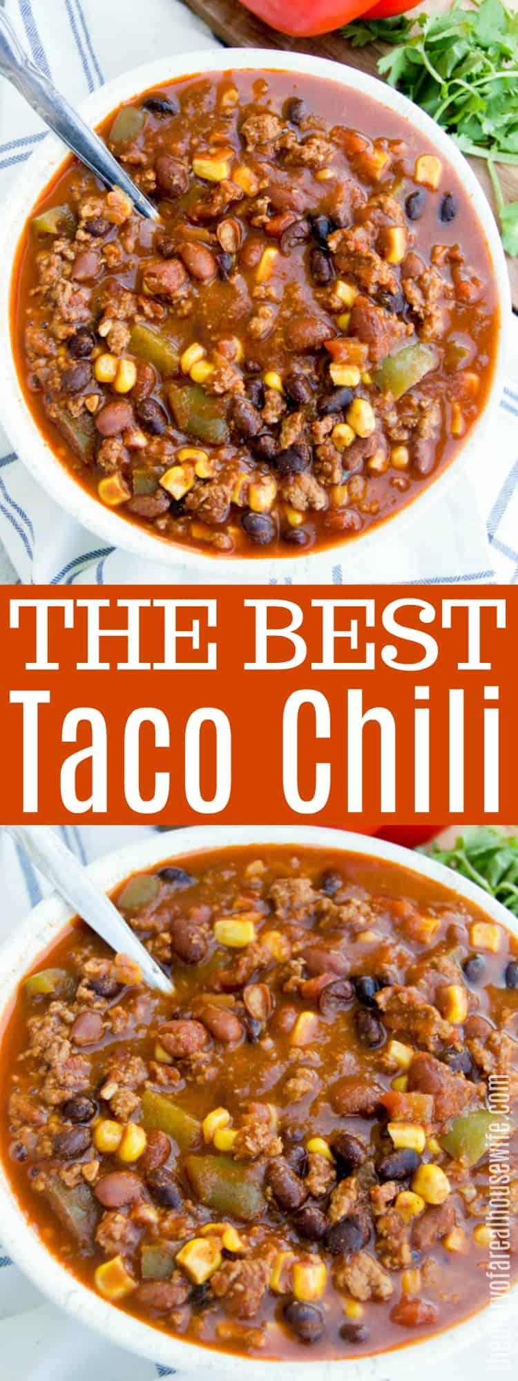 Taco Chili • The Diary of a Real Housewife