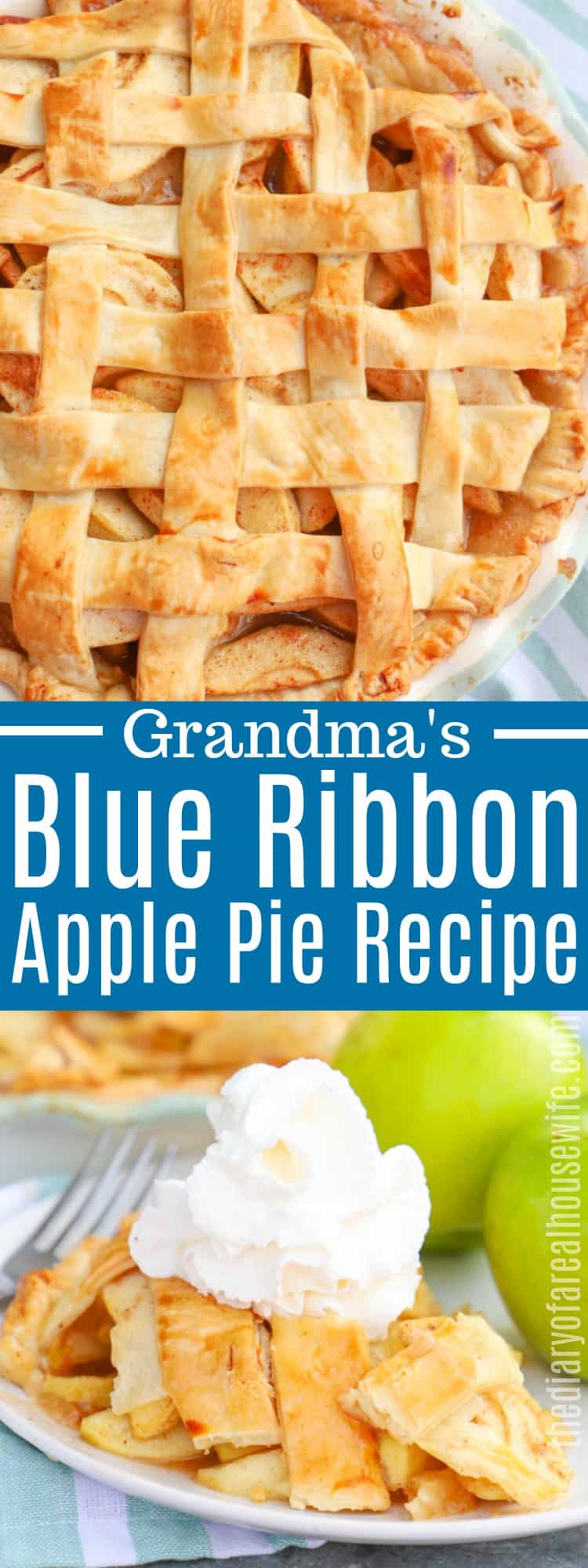Blue Ribbon Apple Pie • The Diary of a Real Housewife