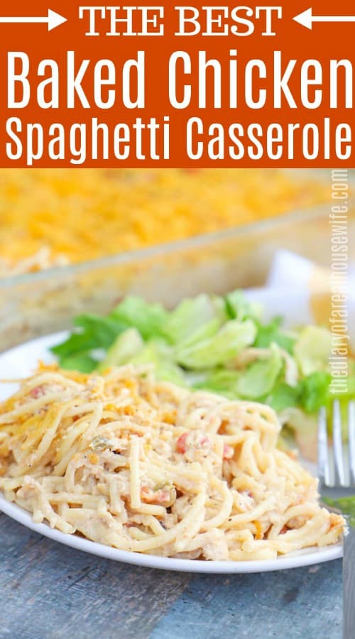 Chicken Spaghetti Casserole with text on top