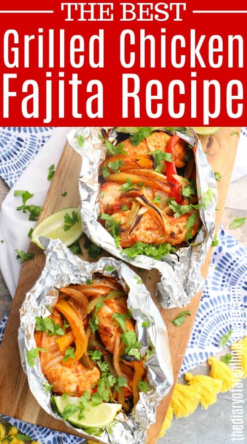 Grilled Chicken Fajitas with text of title