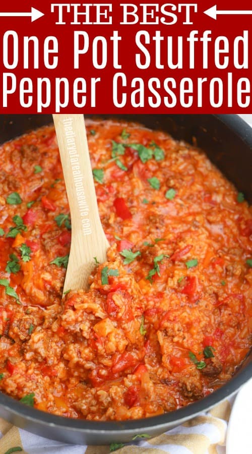 One Pot Stuffed Pepper Casserole The Diary Of A Real Housewife