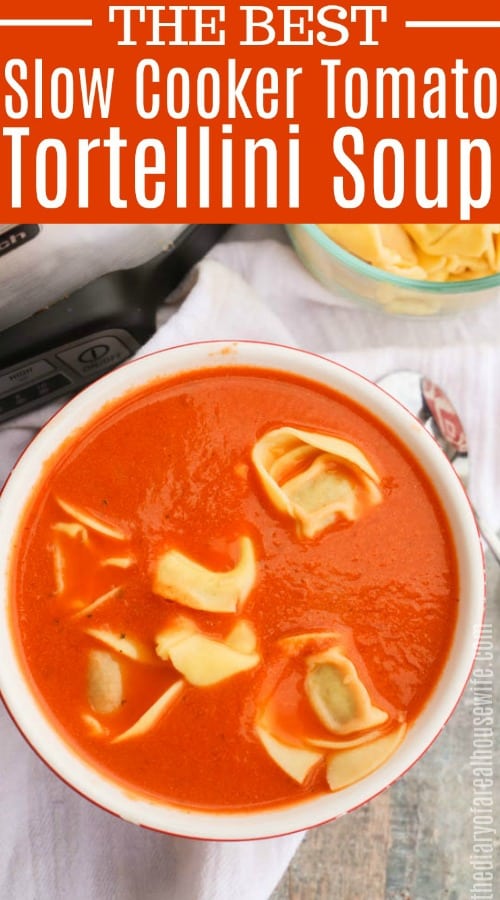 Slow Cooker Tomato Soup and Tortellini