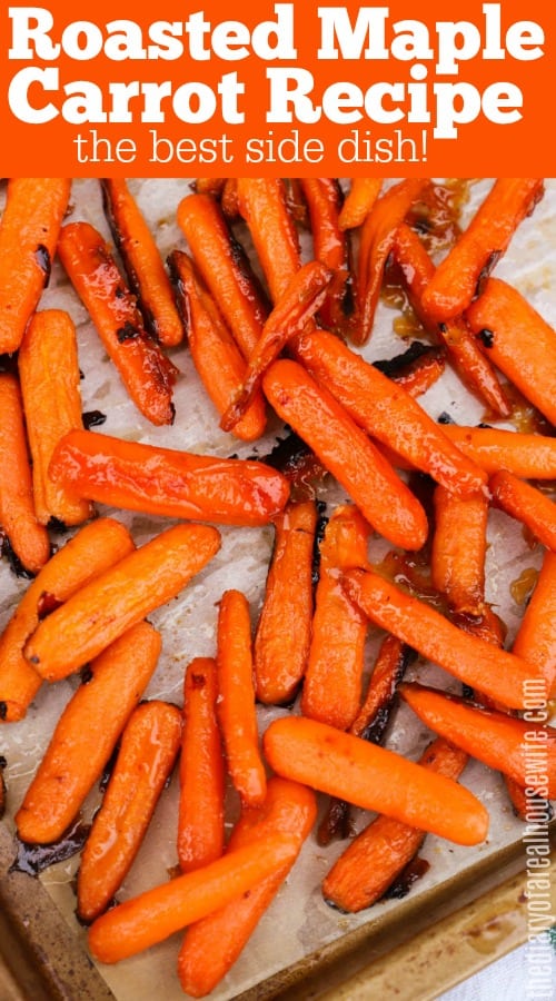 Roasted Maple Carrots
