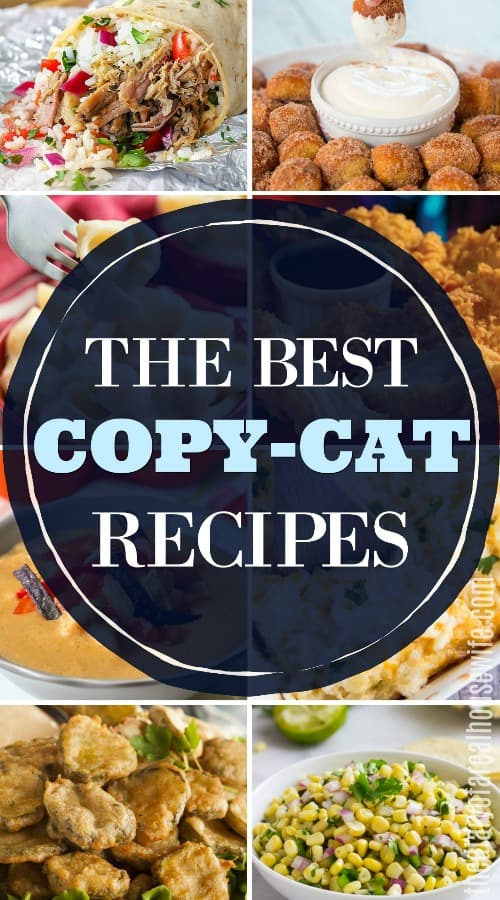 Copy Cat Recipes