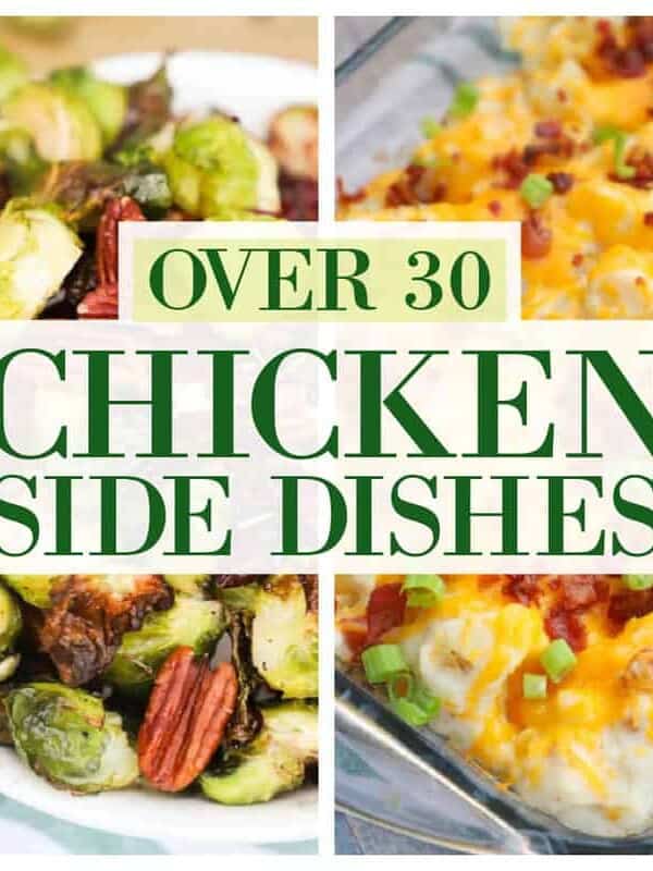 Over 32 awesome side dish recipe for your chicken dinner.