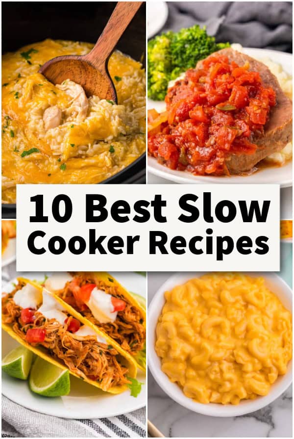 10 Best Slow Cooker Recipes