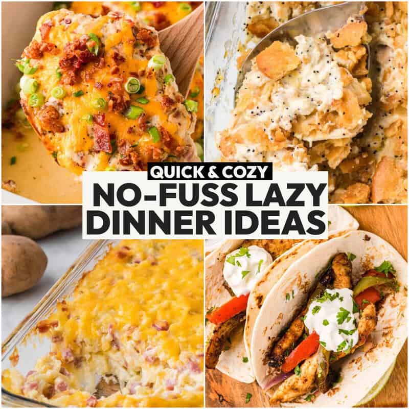 Collage of the Lazy Dinner Ideas.