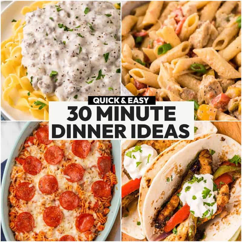 30 Minute Dinner Ideas collage.